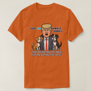 Camiseta Están comiendo a los perros, es gracioso que Trump