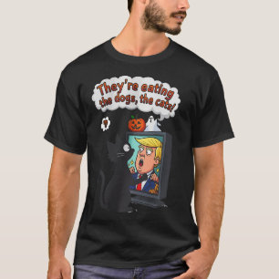 Camiseta Están Comiendo Los Perros Divertido Anti Trump