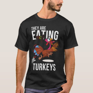 Camiseta Están Comiendo Los Turos Divertidos De Gracias