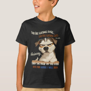 Camiseta ¡Están comiendo perros! ¡Comen Gatos! Vote Harr