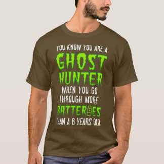 Camiseta Están tratando de comunicar la caza fantasma