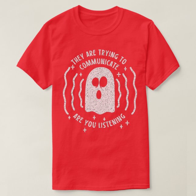 Camiseta Están Tratando De Comunicarse Si Estás Escuchando (Diseño del anverso)