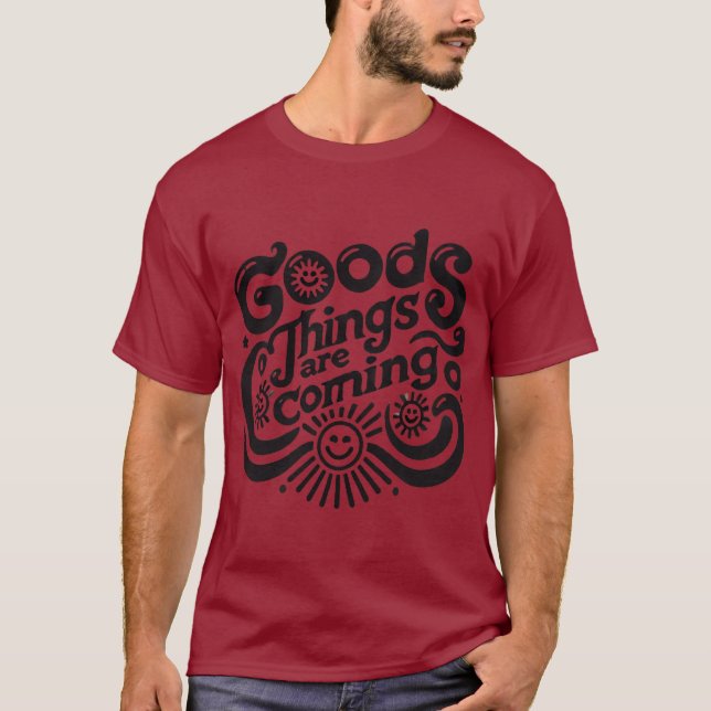 CAMISETA ESTÁN VENIENDO BUENAS COSAS (Anverso)