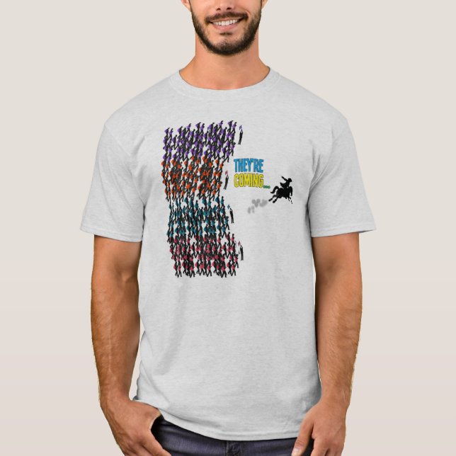 Camiseta Están viniendo…. (Anverso)
