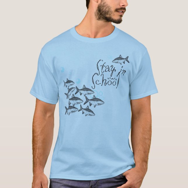 Camiseta ¡Estancia en escuela! (Anverso)