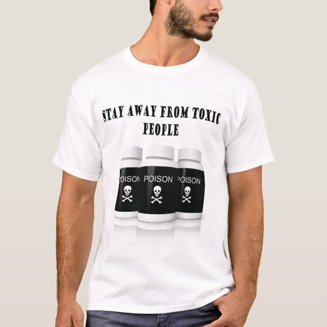 Camiseta estancia lejos de la gente tóxica (Anverso)