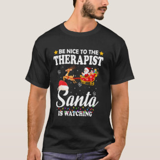 Camiseta Estar Agradable Con El Terapista Santa Viendo Las 