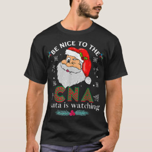 Camiseta Estar Agradable Con La Enfermera De La CNA, Santa,