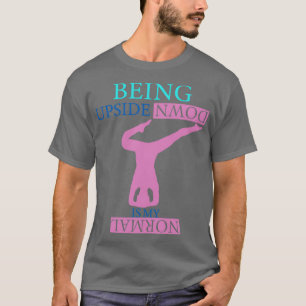 Camiseta Estar al revés es mi diversión normal y divertida