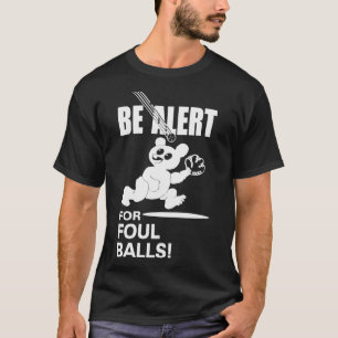 Camiseta Estar alerta para bolas foul