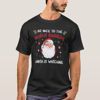Camiseta Estar Bien Con El Asistente Médico Que Santa Está