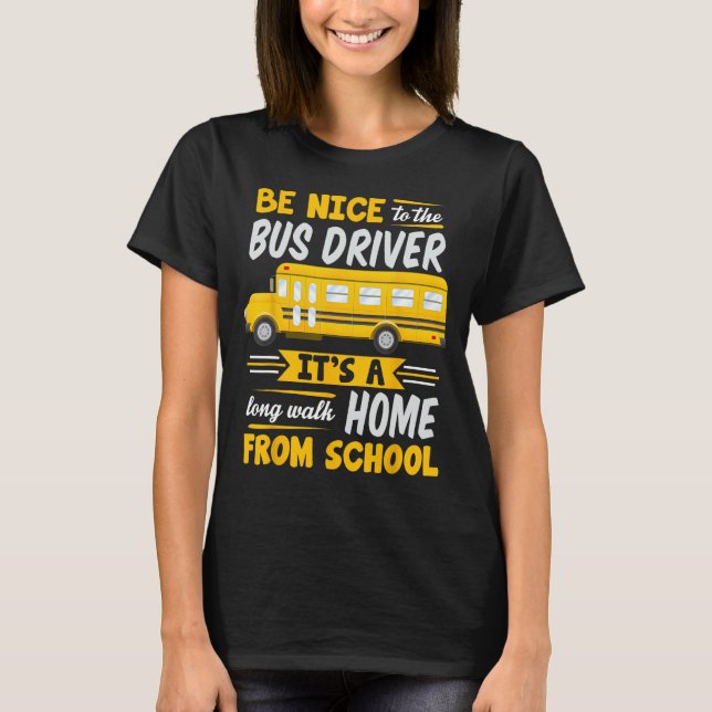 Camiseta Estar Bien Con El Conductor De Autobús Gracioso De (Anverso)