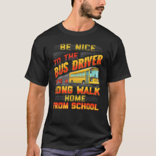 Camiseta Estar Bien Con El Conductor De Autobús Gracioso De