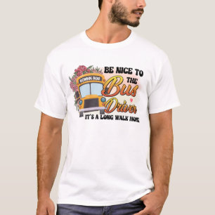 Camiseta Estar Bien Con El Conductor Del Autobús