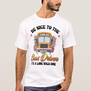 Camiseta Estar Bien Con El Conductor Del Autobús Volver A