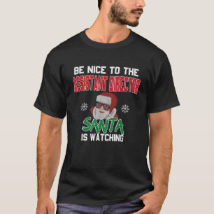 Camiseta Estar Bien Con El Subdirector Santa Is Watchin