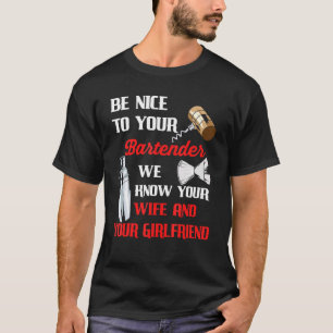 Camiseta Estar Bien Con Su Barman Conocemos A Su Esposa Y A