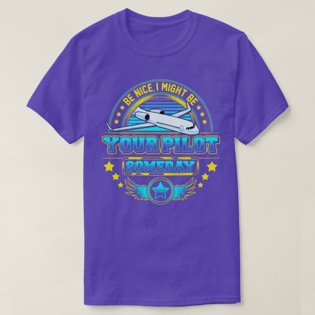 Camiseta Estar Bien Podría Ser Su Piloto Algún Día 1 (Diseño del anverso)