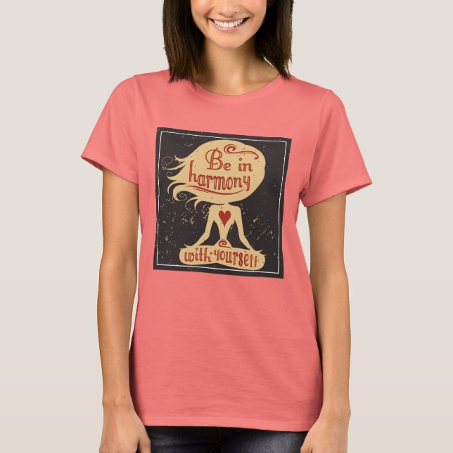 Camiseta Estar En Armonía Con Usted Mismo 2 (Anverso)