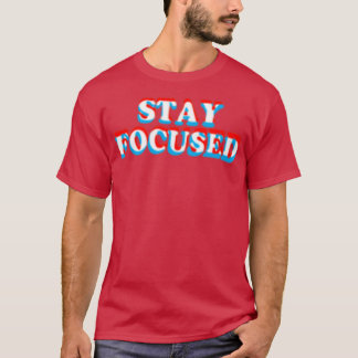 Camiseta Estar enfocado en formas divertidas y motivacional