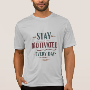Camiseta Estar motivado todos los días - Competidor de Spor