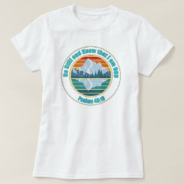 Camiseta Estar quieto y saber que soy Dios Verso de la Bibl