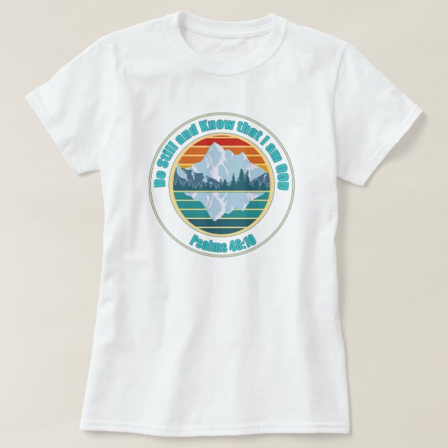 Camiseta Estar quieto y saber que soy Dios Verso de la Bibl (Diseño del anverso)