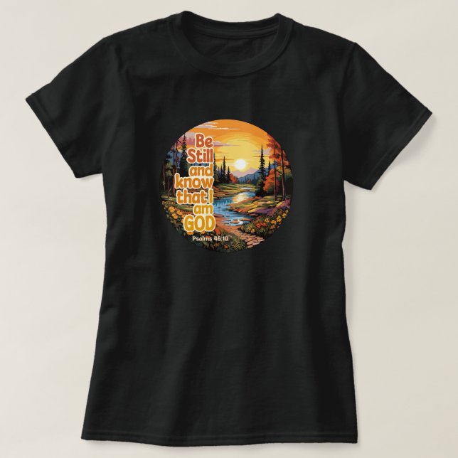 Camiseta Estar quieto y saber que soy Dios Verso de la Bibl (Diseño del anverso)
