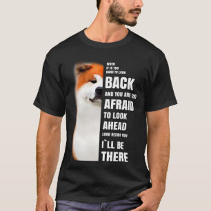 Camiseta Estará ahí para ti perro Akita Inu