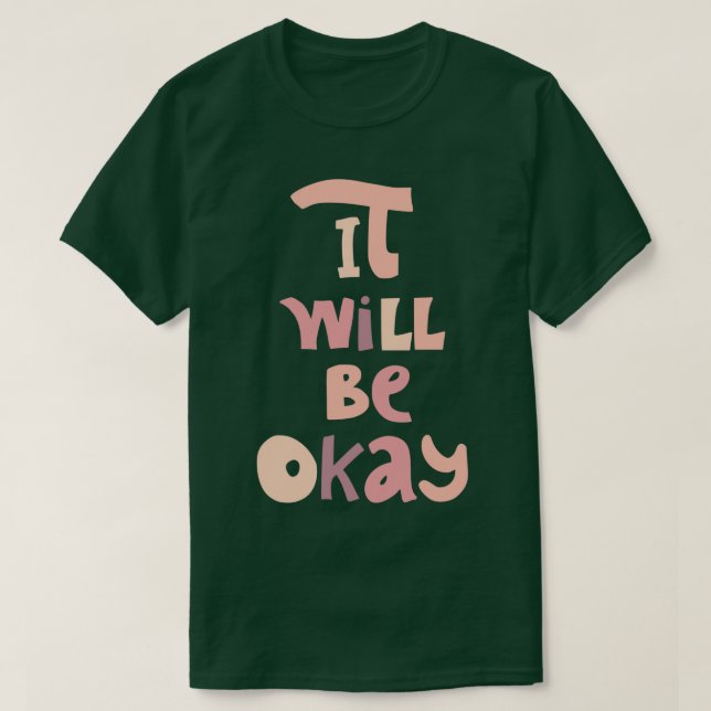 Camiseta Estará bien la cita motivacional (Diseño del anverso)