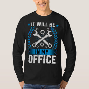 Camiseta Estará En Mi Oficina Automotive Auto Mechanic