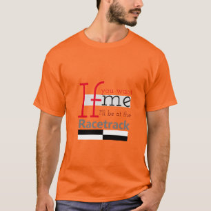 Camiseta Estará en racetrack Personalize
