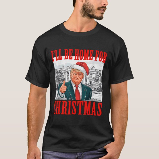 Camiseta Estaré en casa para los Navidades Santa Funny Trum (Anverso)