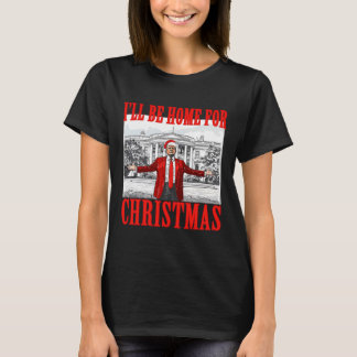 Camiseta Estaré en casa para los Navidades Santa Funny Trum