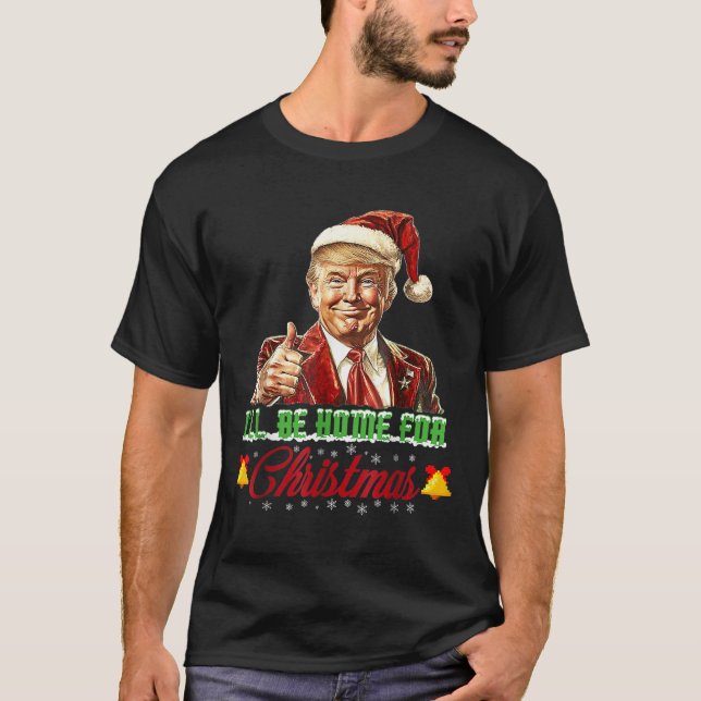 Camiseta Estaré en casa para los Navidades Santa Funny Trum (Anverso)