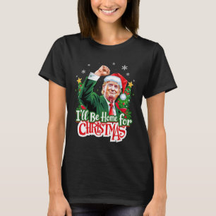Camiseta Estaré en casa para Navidad Divertido Trump Santa 