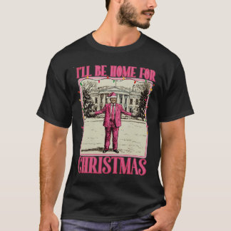 Camiseta Estaré en casa para Navidad Santa Divertido Trump
