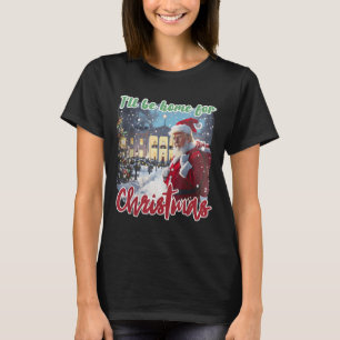 Camiseta Estaré en casa para Navidades Divertido Santa Clau