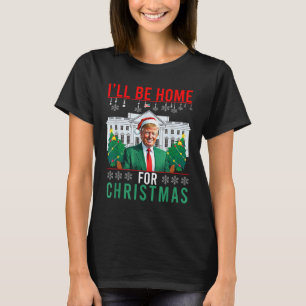 Camiseta Estaré en casa para Navidades Divertidos Trump Feo