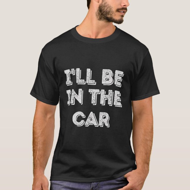 Camiseta Estaré En El Amante De Restauración De Coches (Anverso)