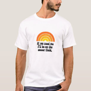 Camiseta Estaré en el campo de fútbol, Funny Retro Vintage