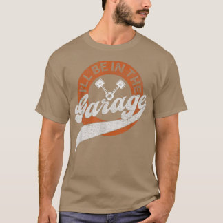 Camiseta Estaré En El Garaje
