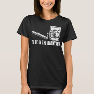 Camiseta Estaré en el patio trasero Cigar & Whiskey Lover F