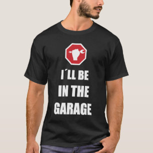 Camiseta Estaré en el taller de coches del garaje