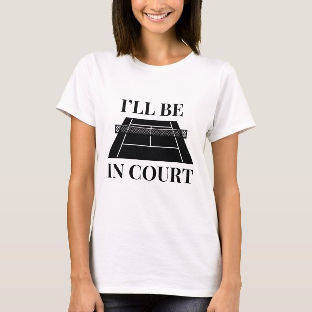 Camiseta Estaré en la corte (Anverso)