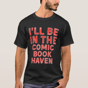 Camiseta Estaré En La Historieta Haven Comic Books Distre