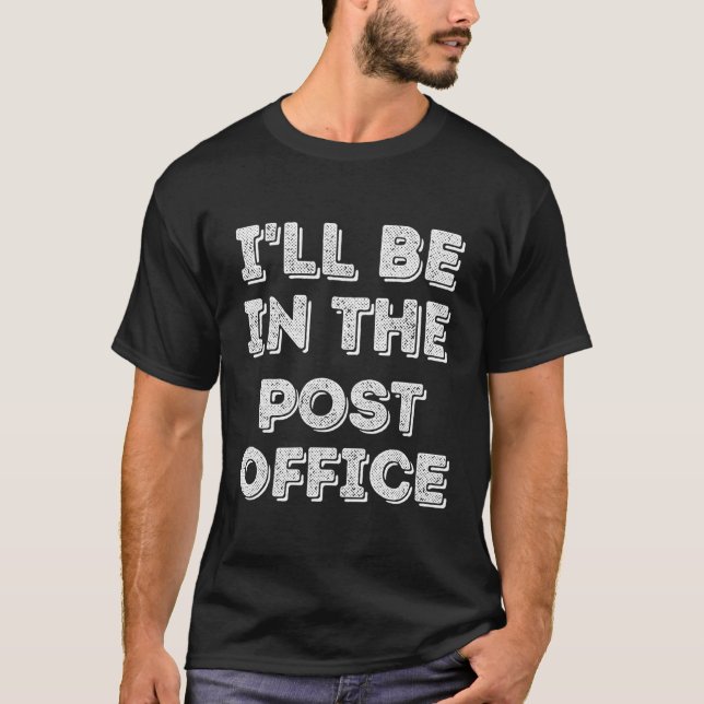Camiseta Estaré En La Oficina De Correos. (Anverso)