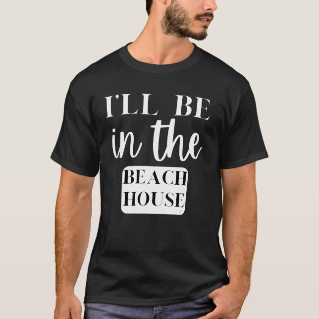Camiseta Estaré en la playa de Beach House (Anverso)
