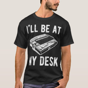 Camiseta Estaré En Mi Escritorio Diseño De Ingeniería De Gu