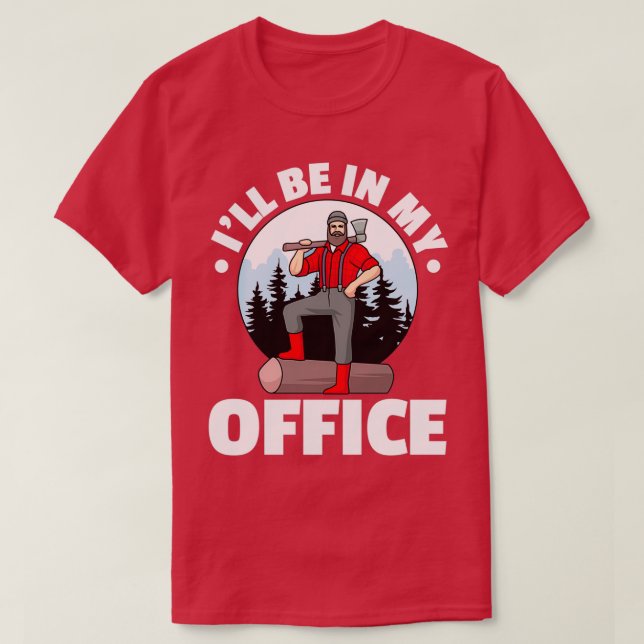 Camiseta Estaré En Mi Lumberjack Del Registro De Office (Diseño del anverso)